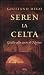 Seren la Celta. Giallo alla...