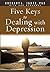 Five Keys to Dealing with Depression