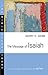 The Message of Isaiah (Bibl...
