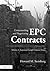 Understanding and Negotiating EPC Contracts, Volume 2: Annotated Sample Contract Forms