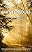 Earth Wisdom: One Man's Spiritual Journey (The Wisdom and Spiritual Insights Series Book 2)