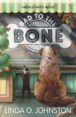 Bad to the Bone (Barkery & Biscuits Mystery, #3)