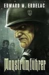 Monstrumführer by Edward M. Erdelac