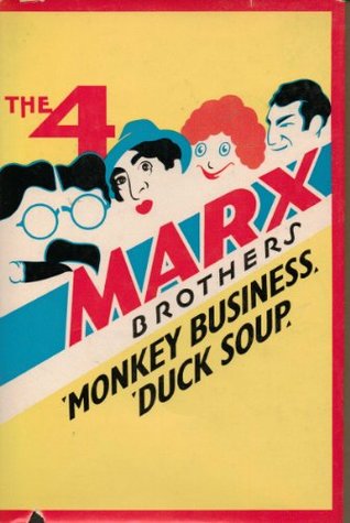 The Four Marx Brothers in Monkey business and Duck soup (Classic film scripts)