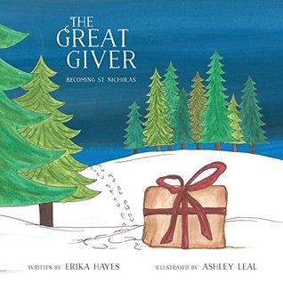 The Great Giver: Becoming St. Nicholas (Kindle Edition)
