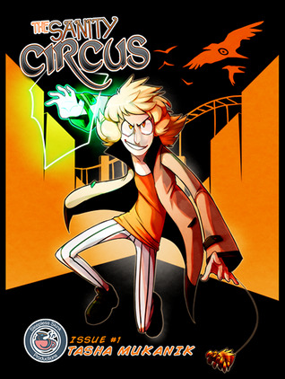 The Sanity Circus: Issue #1