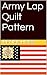 Army Lap Quilt Pattern