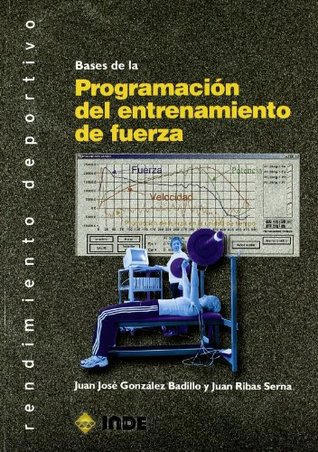 Bases de la Programación del entrenamiento de fuerza (Paperback)