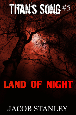 Land of Night (Titan's Song #5)