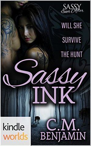 Sassy Ink (Sassy Ever After; Sassy Ink, #1)