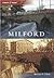 Milford (Then & Now)