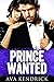 Prince Wanted