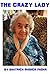 The Crazy Lady
