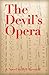 The Devil's Opera