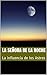 La Señora de la Noche: La influencia de los Astros (Spanish Edition)