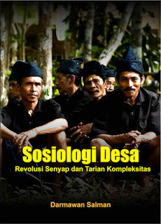 Sosiologi Desa: Revolusi Senyap dan Tarian Kompleksitas