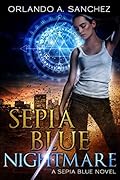 Sepia Blue: Nightmare