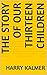 The Story Of Our Thirteen Children