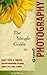 The Simple Guide to Great Photography