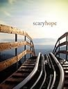 Scary Hope: Coura...