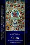 Book cover for Chod: The Sacred Teachings on Severance: Essential Teachings of the Eight Practice Lineages of Tibet, Volume 14 (The Treasury of Precious Instructions)
