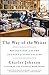 The Way of the Writer: Reflections on the Art and Craft of Storytelling
