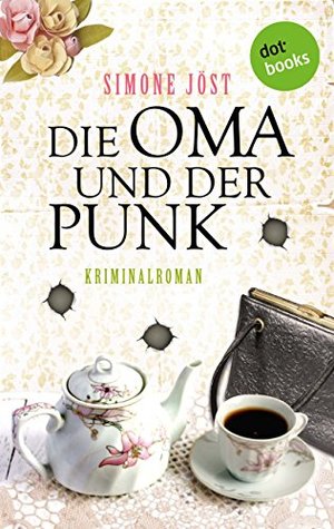 Die Oma und der Punk (Kindle Edition)