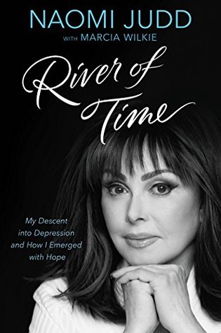 River of Time by Naomi Judd