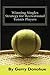 Winning Singles Strategy for Recreational Tennis Players: 140 Tips and Tactics for Transforming Your Game