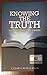 Knowing the Truth - G12