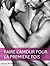 Faire l'amour pour la première fois (French Edition)