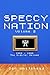 Speccy Nation Volume 2: The Digital Decade