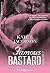Famous Bastard, 2: Mon inconnu, mon mariage et moi, vol. 7 à 12 (French Edition)