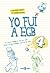 Yo fui a EGB 4 by Javier Ikaz y Jorge Díaz