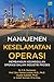 Manajemen Keselamatan Operasi: Membangun Keunggulan Operasi dalam Industri Proses