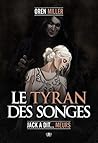 Le Tyran des Songes by Oren Miller