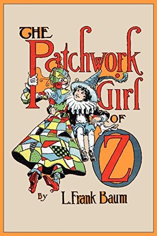 The Patchwork Girl of Oz: