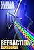Refractions: Beginning
