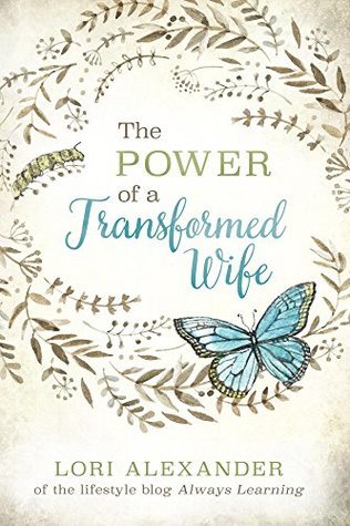 The Power of a Transformed Wife (Paperback)