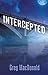 Intercepted