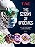 TIME The Science of Epidemics: Inside the Fight Against Deadly Diseases, from Ebola to Aids