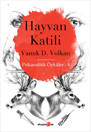 Hayvan Katili (Psikanalitik Öyküler #4)