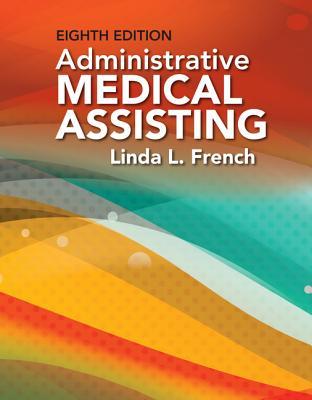 Administrative Medical Assisting (MindTap Course List)