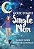 Good Night Single Mom