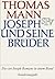 Joseph und seine Brüder