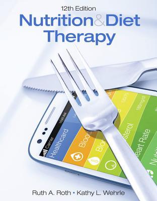 Nutrition & Diet Therapy (MindTap Course List)