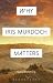 Why Iris Murdoch Matters