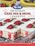 Mr. Food Test Kitchen The Ultimate Cake Mix & More Cookbook by Food Test Kitchen