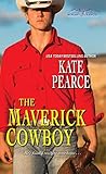 The Maverick Cowboy (Morgan Ranch, #2)