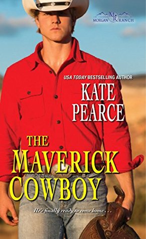 The Maverick Cowboy (Morgan Ranch, #2)